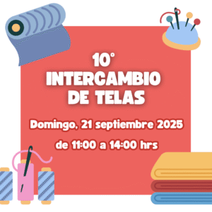 21 septiembre 2025: 10º Intercambio de Telas