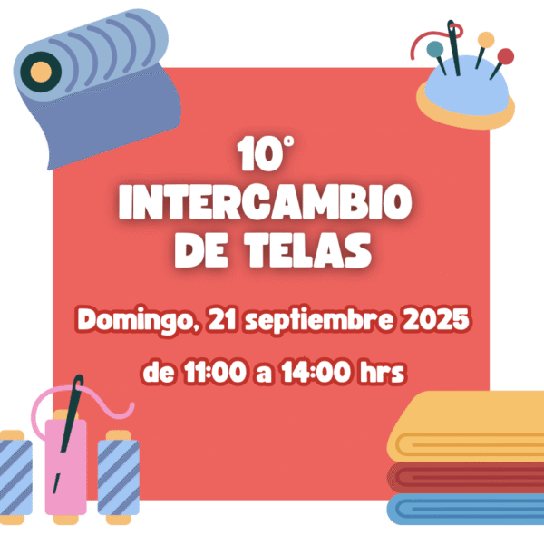 21 septiembre 2025: 10º Intercambio de Telas
